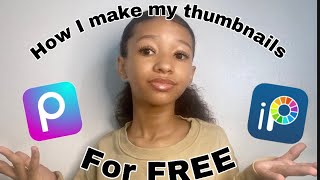 HOW I MAKE MY THUMBNAILS (FOR FREE) #free #apps #thimnauls