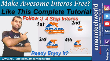 {Hindi} How to Make Youtube Intros || Like AmaanTechworld or Technical Guruji || Complete Tutorial?