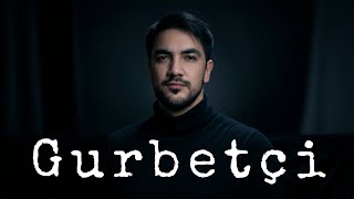 Azamat Permanov-Gurbetçi 
