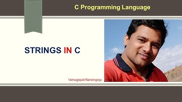#27 C programming | Strings in C | Venugopal Narsingoju