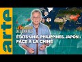 Tatsunis philippines japon  face  la chine  lessentiel du dessous des cartes  arte