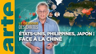 États-Unis, Philippines, Japon : face à la Chine | L'essentiel du Dessous des Cartes | ARTE