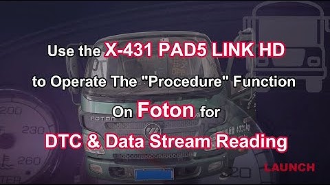 Launch X431 PAD V Elite Read DTC and Data Stream on Foton- launchx431.fr