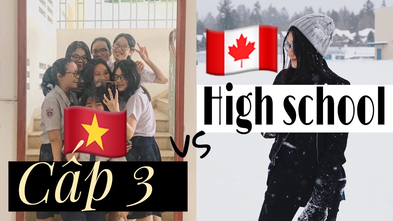 Du học cấp 3 tại canada | 5 điều khác biệt giữa CẤP 3 Việt Nam vs Canada | Trải nghiệm thực tế| Duhoccan is eazy #2