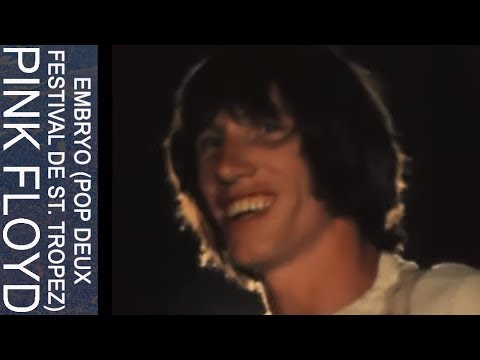 Pink Floyd - Embryo (Pop Deux - Festival de St. Tropez)