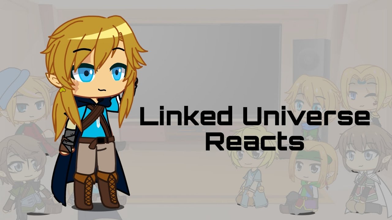 Linked Universe reacts to Lullaby for a hero | Breath Of the wild spoilers | Gacha React