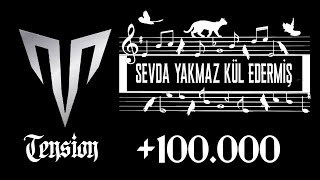 Tension Music Prod. - Sevda Yakmaz Kül Edermiş-Nurseda Binici  #uzunversiyon #sözleri Resimi