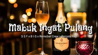 Lagu mabuk ingat pulang
