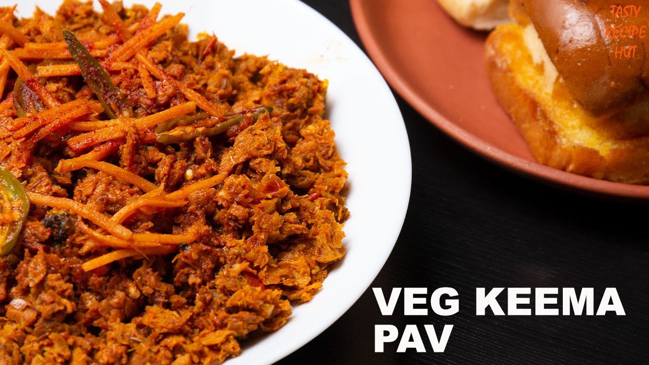 Veg Keema Pav Recipe ! Soya Keema Pav | Tasty Recipe Hut