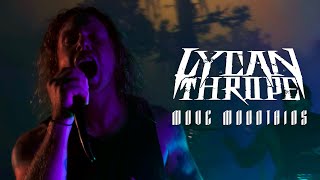 Lycanthrope - Move Mountains (Official Music Video)