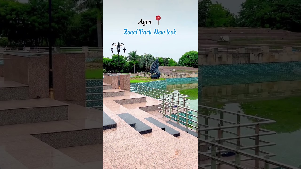 😍 ऐसा बदला नया लुक | Agra Zonal Park 2025 😍 Must Visit Place in Agra