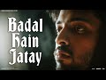 BADAL HAIN JATAY Hamza Ibrahim Prod By Zyfer Official Music Video 
