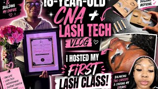 18-Year-Old CNA & Lash Tech Vlog | I Hosted My First Lash Class + Balancing Both Careers! ✨