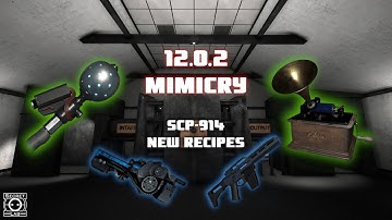 SCP:SL NEW 12.0.2 914 RECIPES