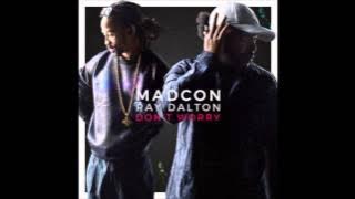 Madcon - Don't Worry Ft. Ray Dalton