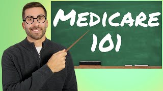 Medicare 101: The Beginner's Guide to Medicare