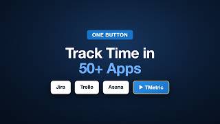 How to Track Time in 50+ Apps with One Button