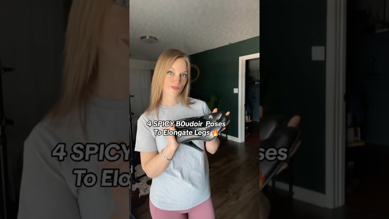 Elongate Your Legs With These 4 Spicy Boudoir Poses