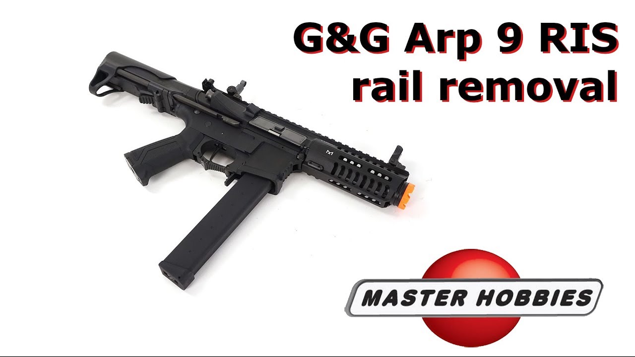 How To Remove The Ris Rail On The Gg Arp9