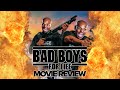 'Bad Boys For Life' Movie Review - ONE LAST TIME.
