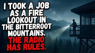 I Took a Job as a Fire Lookout in the Bitterroot Mountains, The Radio Has Rules.