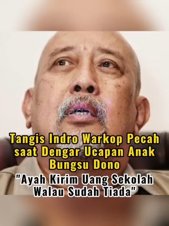 Tangis Indro Warkop Pecah, saat Dengar Ucapan Anak Bungsu Dono.