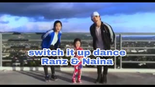 Switch it up dance/Ranz & Niana🤗