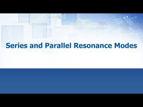 Series & Parallel Resonance Modes - ECS Inc. International