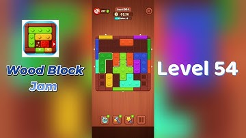Wood Block Jam Level 54 Walkthrough | Step-by-Step Guide 🧩 | SolutionGuruji