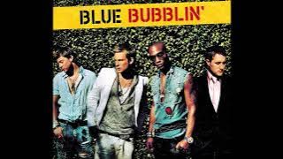 Blue - Bubblin' (Clean-Mix 2025)