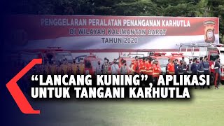 Cegah Karhutla, Polda Kalbar Gunakan Aplikasi Lancang Kuning screenshot 3