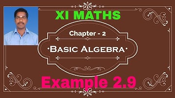 11th Maths Example 2.9