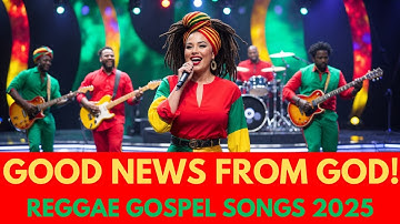 Good News From God (Single) | Inspiring Gospel Reggae Music Filled with Hope and Light