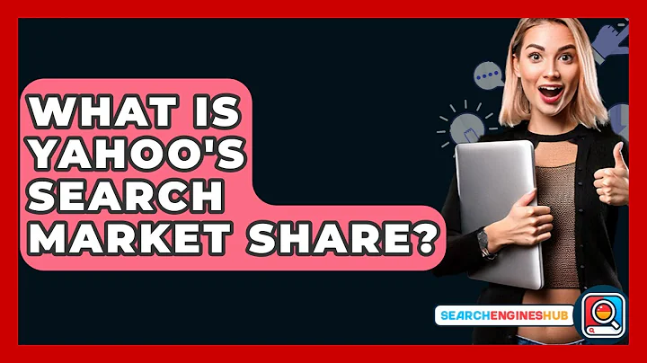 What Is Yahoo's Search Market Share? - SearchEnginesHub.com