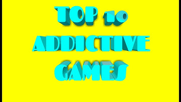 Top 10 Most Addictive Games For Android and IOS 2017