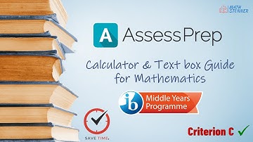 AssessPrep Calculator & Textbox Guide for IB MYP Exams