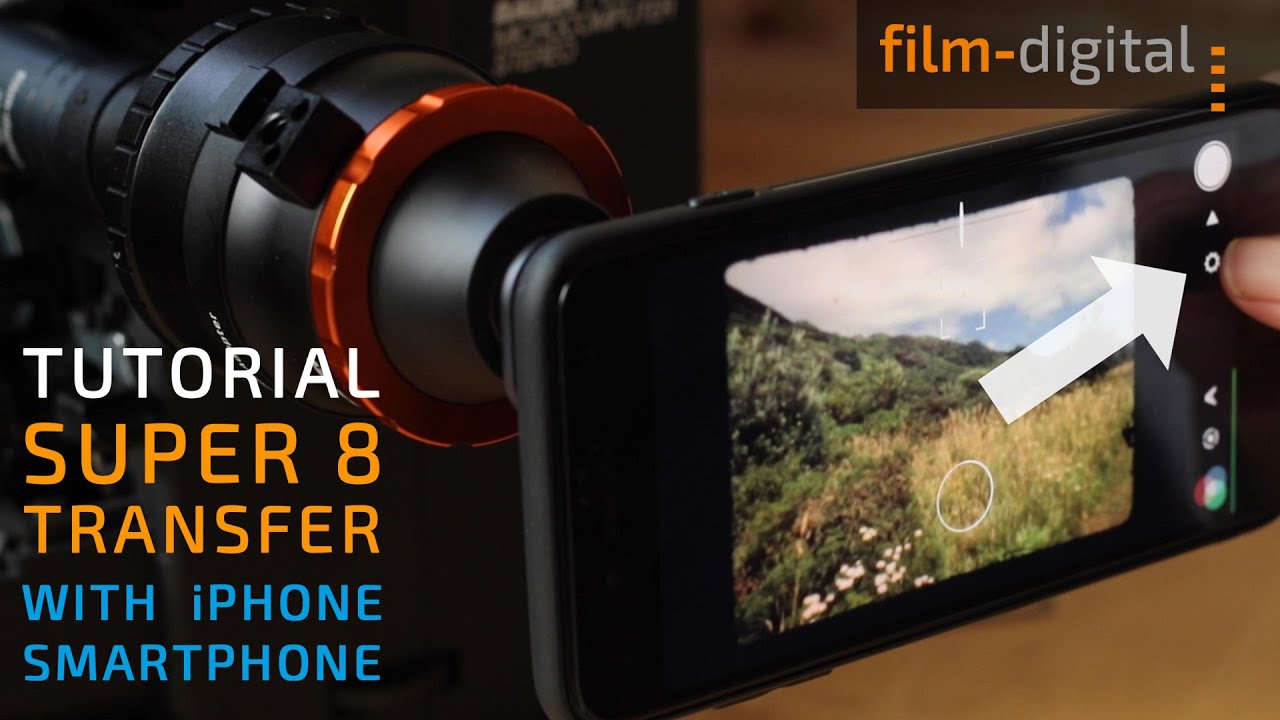 Super 8 Filmtransfer with your Smartphone - TUTORIAL 
