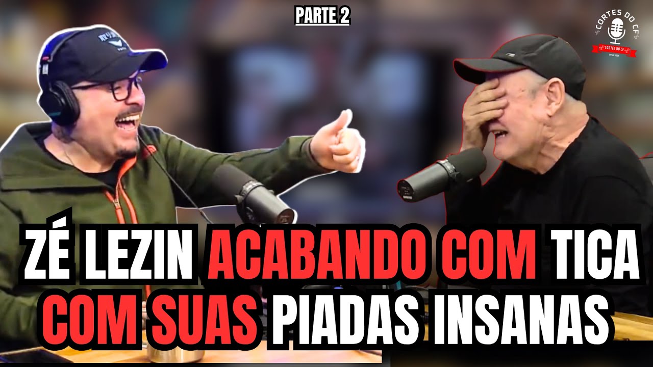 Zé Lezin Ta De VOLTA No Tica CONTANDO Varias PIADAS Insanas | CORTES DO CF