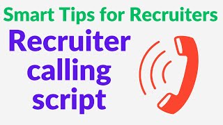 Calling Script US Staffing | Recruiter Call script | Recruiting Phone Call | Recruitment cold call
