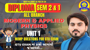 MODERN PHYSICS & APPLIED PHYSICS UNIT 1 MIMP QUESTION FOR GTU EXAM || DIPLOMA PHYSICS || ALL BRANCH