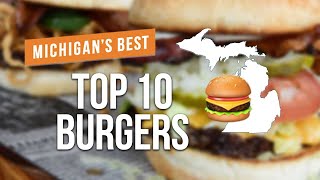 Michigan's Best Burgers: Top Ten Countdown