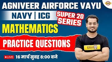 AGNIVEER AIRFORCE VAYU/NAVY ICG | MATHEMATICS CLASSES | PRACTICE QUESTIONS  | BY VIVEK RAI SIR