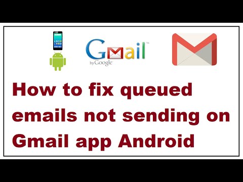 How to fix queued email not sending on Gmail app Android