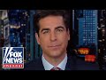 Jesse Watters: This is just the beginning