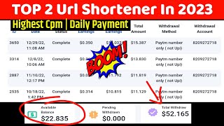 Top 2 Url Shortener In 2023 | Best Url Shortener 2023 | Highest Cpm Link Shortener | Daily Payment