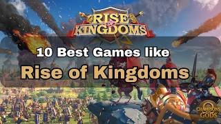 10 Best Games Like Rise of Kingdoms (2026)
