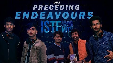 Our Preceding Endeavours | ISTE | MITS GWALIOR | 2022