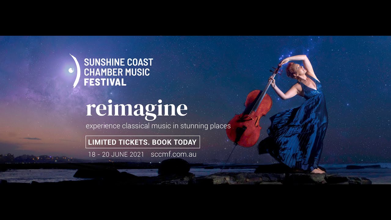 Sunshine Coast Chamber Music Festival 18 to 20 June 2021 YouTube