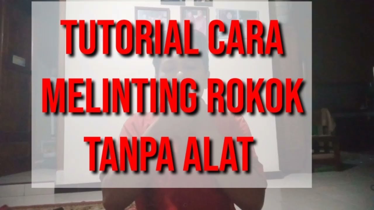 Tutorial cara melinting rokok tanpa alat @Maung channel 