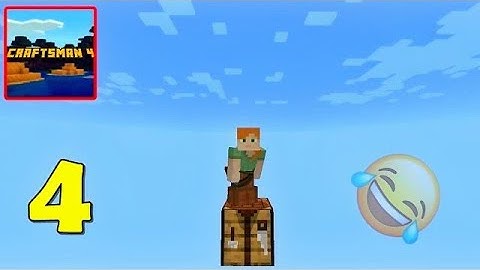 Craftsman 4 Skyblock survival part 4 || Skyblock part 4 || Oneblock Craftsman 4